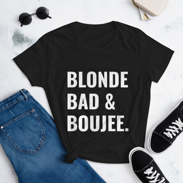 Blonde, Bad & Boujee short sleeve t-shirt