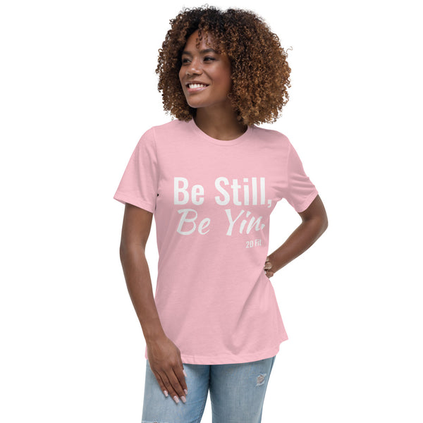 Be Still, Be Yin Women's Relaxed T-Shirt
